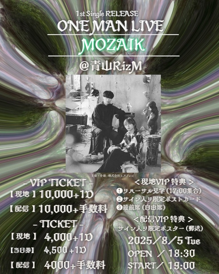8/5(火)1st Single RELEASE ONE MAN LIVE「MOZAIK」